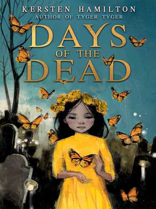 Title details for Days of the Dead by Kersten Hamilton - Available